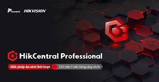 Phần mềm Hik-Central Professional - Trọn gói